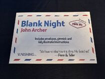 John Archer, BLANK NIGHT, Fooled Penn & Teller